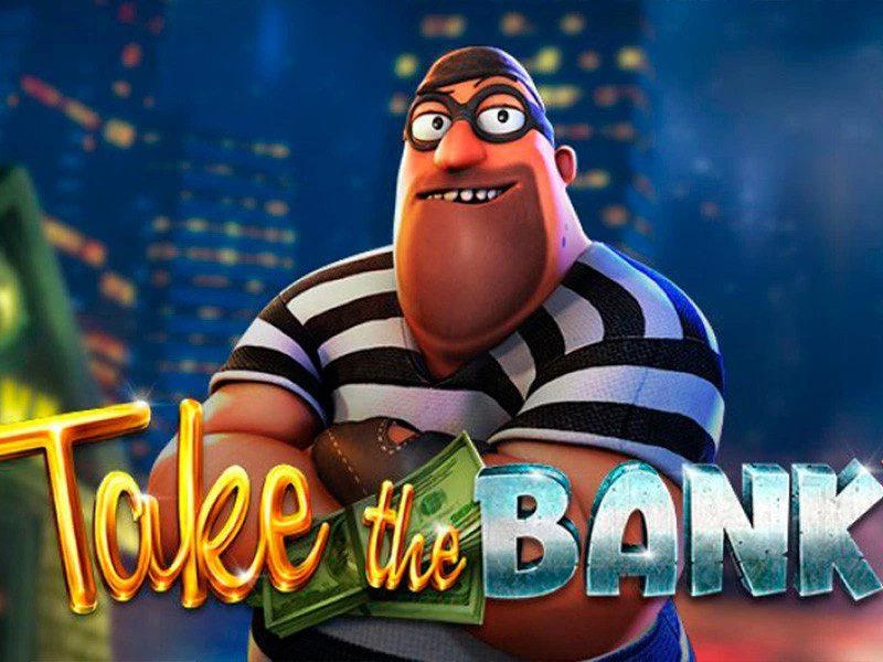 Take The Bank от Betsoft